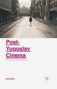 bokomslag Post-Yugoslav Cinema