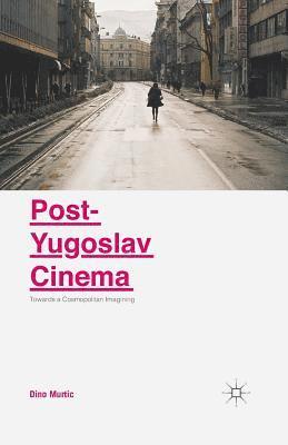 Post-Yugoslav Cinema 1