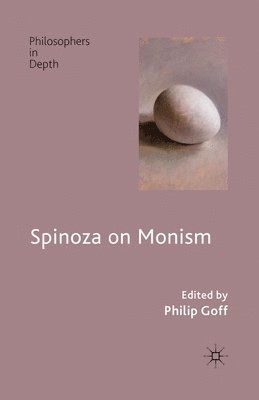 Spinoza on Monism 1