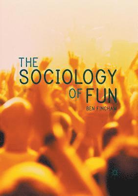 bokomslag Sociology of Fun