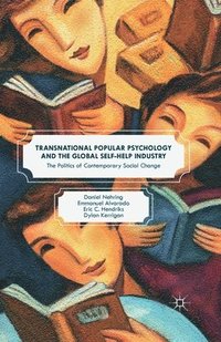 bokomslag Transnational Popular Psychology and the Global Self-Help Industry