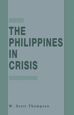 The Philippines in Crisis 1