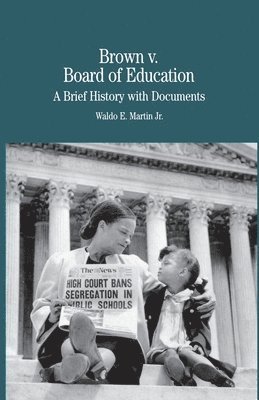 bokomslag Brown vs. Board of Education of Topeka
