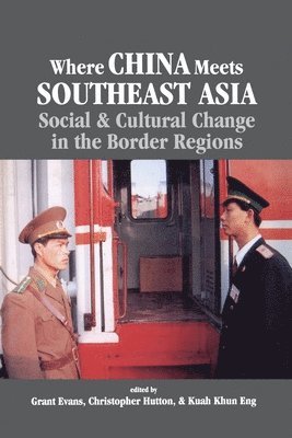 Where China Meets Southeast Asia 1