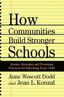 How Communities Build Stronger Schools 1