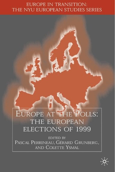 P. Perrineau, G. Grunberg, C. Ysmal - Europe at the Polls, Häftad