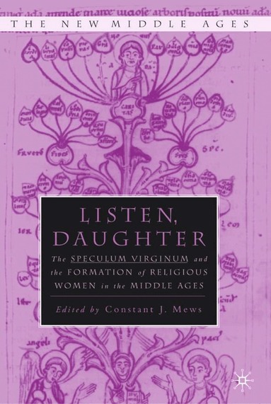 Constant J. Mews - Listen Daughter, Häftad