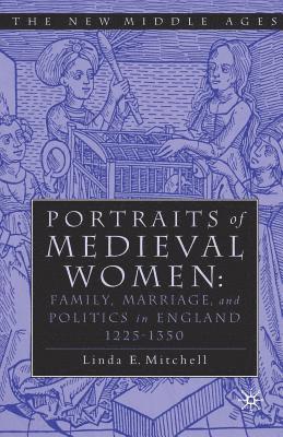 PORTRAITS OF MEDIEVAL WOMEN 1