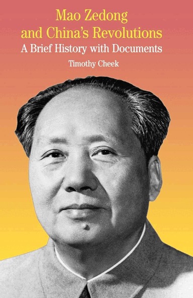 NA NA - Mao Zedong and China's Revolutions, Häftad