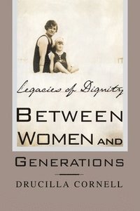 bokomslag Between Women and Generations