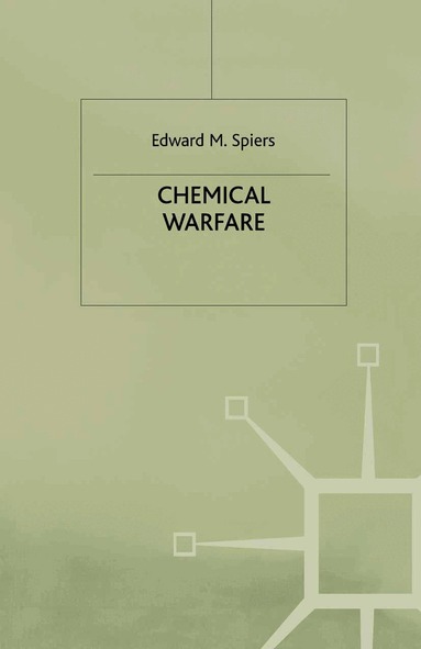 Edward M. Spiers - Chemical Warfare, Häftad