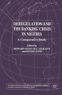 bokomslag Deregulation and the Banking Crisis in Nigeria