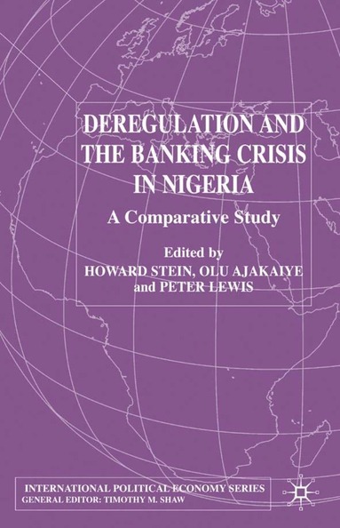 bokomslag Deregulation and the Banking Crisis in Nigeria