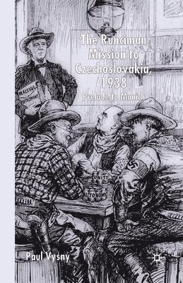 bokomslag Runciman Mission to Czechoslovakia 1938