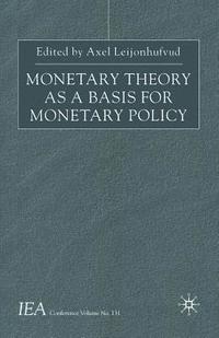 bokomslag Monetary Theory as a Basis for Monetary Policy