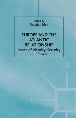 bokomslag Europe and the Atlantic Relationship