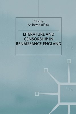 bokomslag Literature and Censorship in Renaissance England