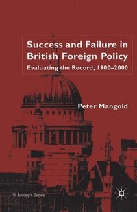 bokomslag Success and Failure in British Foreign Policy