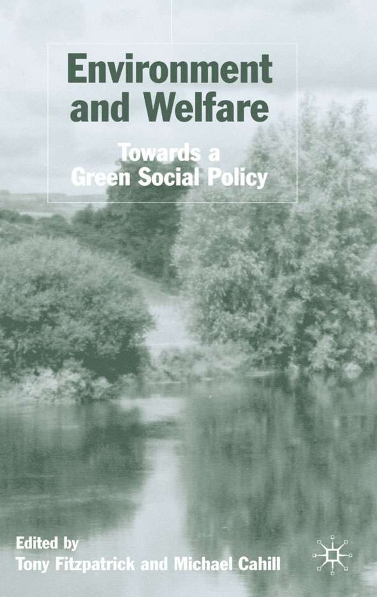 T. Fitzpatrick, M. Cahill - Environment and Welfare, Häftad