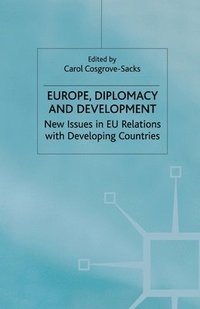 bokomslag Europe, Diplomacy and Development