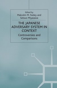 bokomslag The Japanese Adversary System in Context