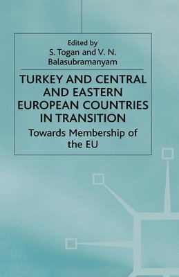 bokomslag Turkey and Central and Eastern European Countries in Transition