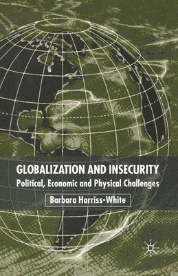 Globalization and Insecurity 1