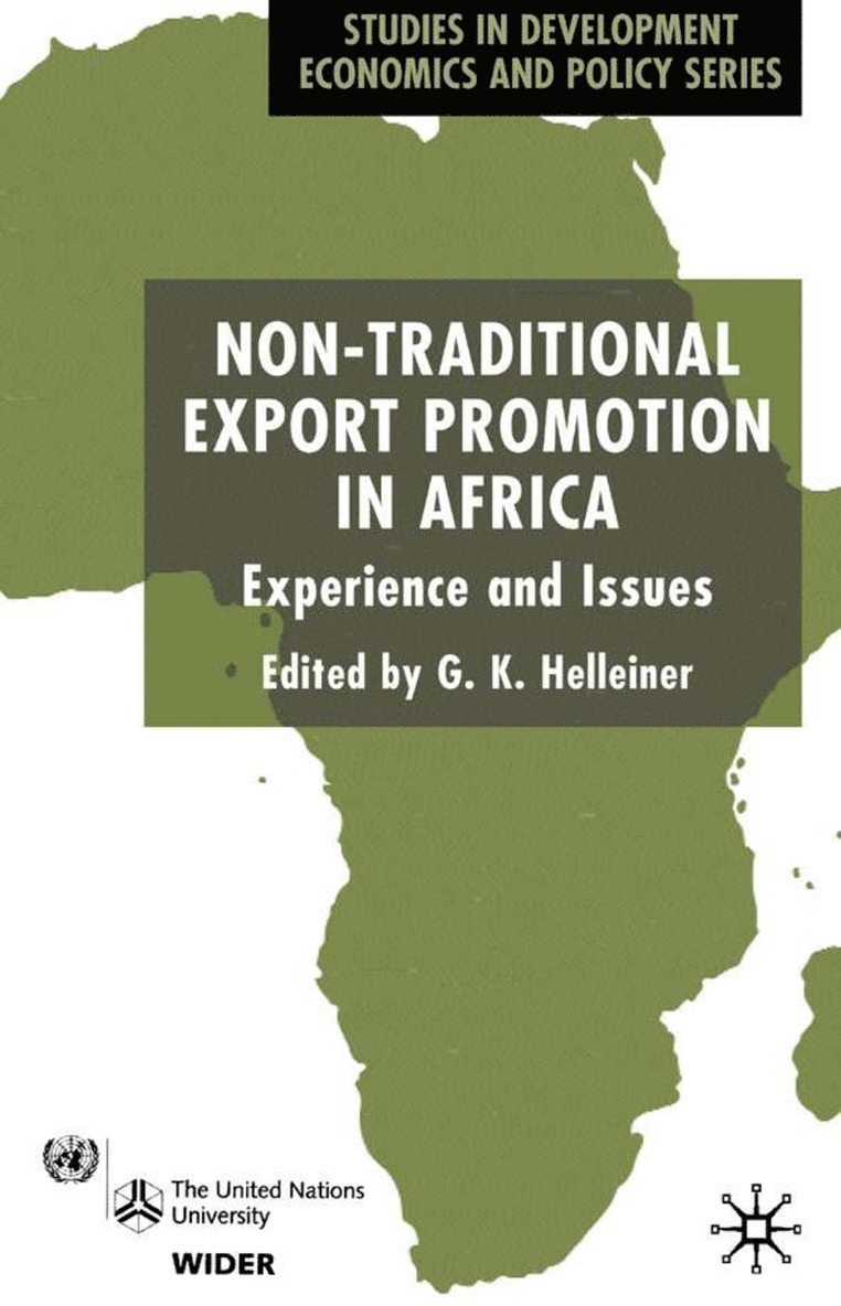 G. Helleiner - Non-Traditional Export Promotion in Africa, Häftad