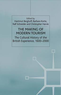 The Making of Modern Tourism 1