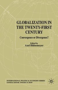 bokomslag Globalization in the Twenty-First Century
