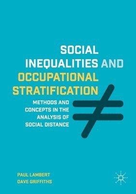 Social Inequalities and Occupational Stratification 1