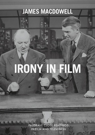 James MacDowell - Irony in Film, Häftad
