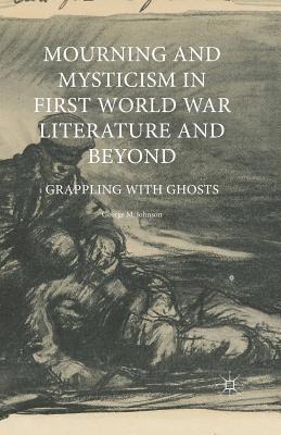 bokomslag Mourning and Mysticism in First World War Literature and Beyond