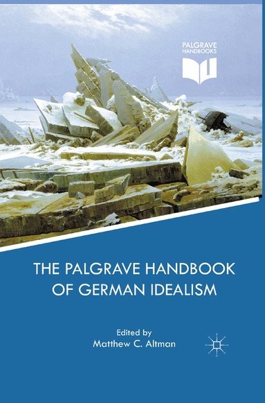 M. Altman - Palgrave Handbook of German Idealism, Häftad