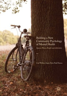 Building a New Community Psychology of Mental Health 1