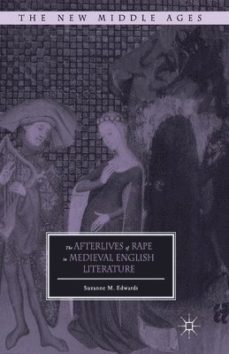 bokomslag Afterlives of Rape in Medieval English Literature