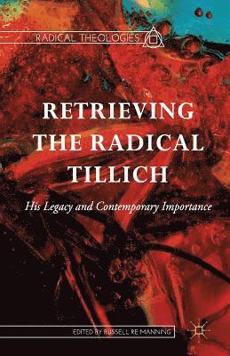 Retrieving the Radical Tillich 1