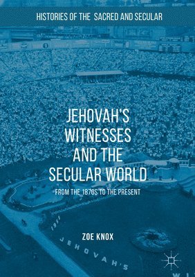 bokomslag Jehovah's Witnesses and the Secular World