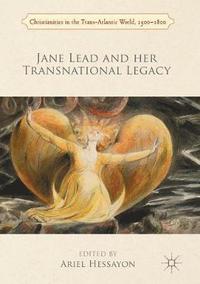 bokomslag Jane Lead and her Transnational Legacy