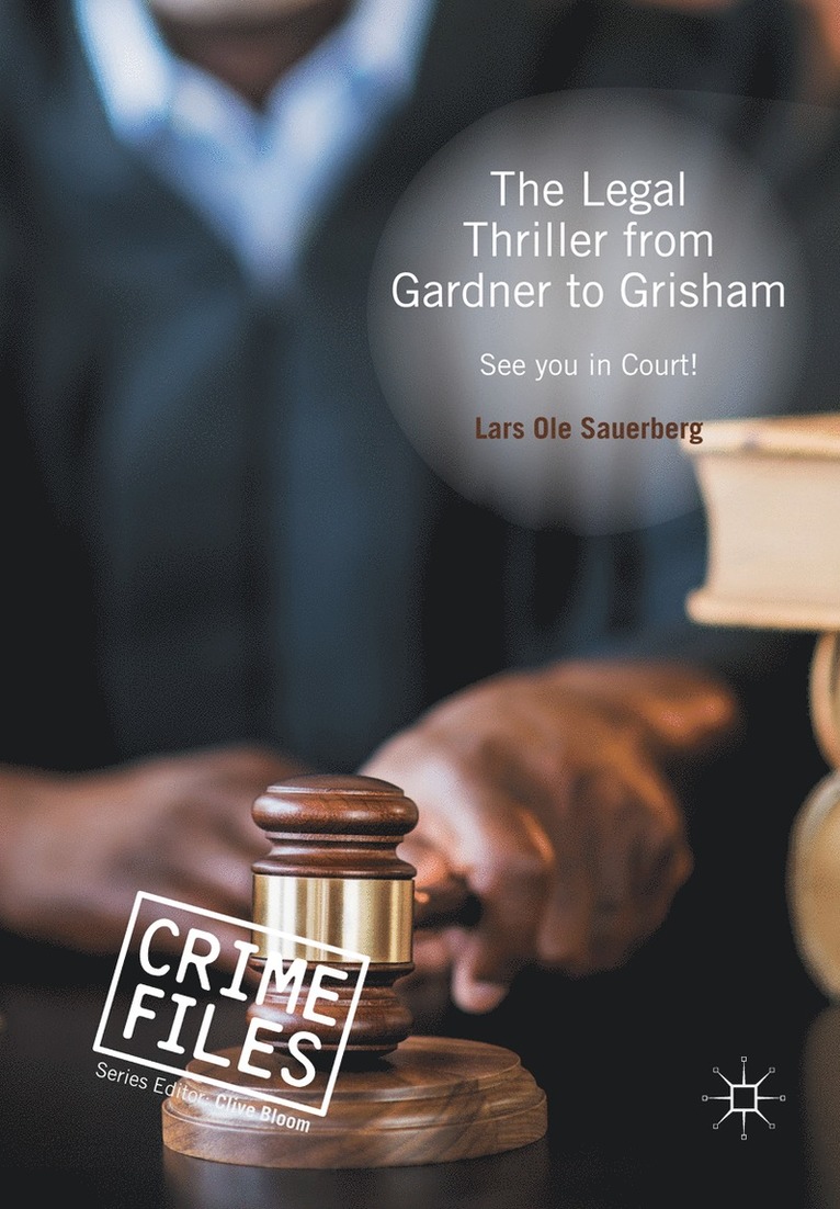 Legal Thriller from Gardner to Grisham