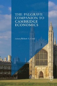 bokomslag The Palgrave Companion to Cambridge Economics