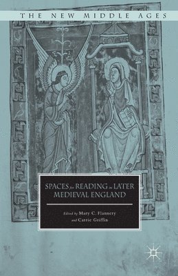 Spaces for Reading in Later Medieval England 1