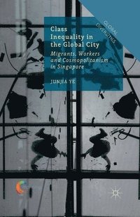 bokomslag Class Inequality in the Global City
