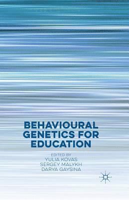 bokomslag Behavioural Genetics for Education