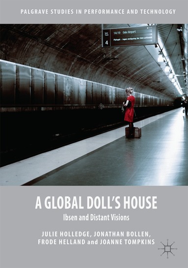 Julie Holledge, Jonathan Bollen, Frode Helland, Joanne Tompkins - Global Doll's House, Häftad