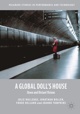 Julie Holledge, Jonathan Bollen, Frode Helland, Joanne Tompkins - Global Doll's House, Häftad