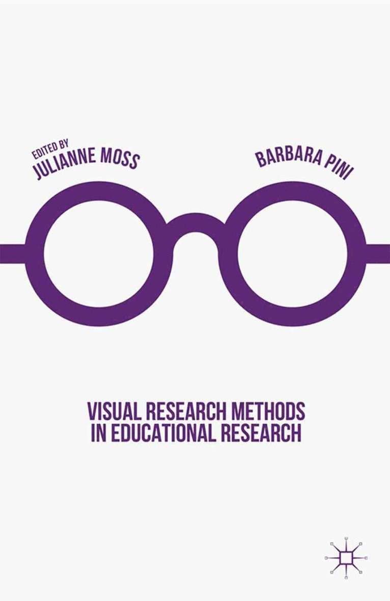 Julianne Moss, Barbara Pini - Visual Research Methods in Educational Research, Häftad