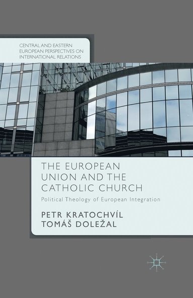 bokomslag European Union and the Catholic Church