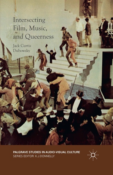 Jack Curtis Dubowsky - Intersecting Film, Music, and Queerness, Häftad