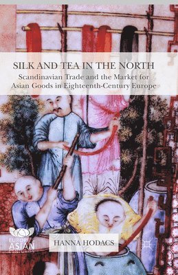 Silk and Tea in the North 1